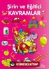 Şirin ve Eğitici Kavramlar