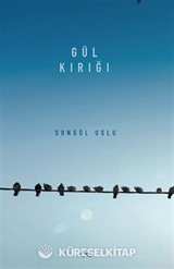 Gül Kırığı