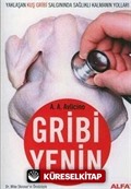 Gribi Yenin - Yaklaşan Kuş Gribi Salgınında Sağlıklı Kalmanın Yolları