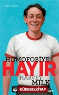 Homofobiye Hayır - Harvey Milk