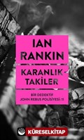 Karanlıktakiler - Bir Dedektif John Rebus Polisiyesi: 11