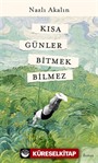 Kısa Günler Bitmek Bilmez