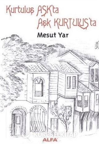 Kurtuluş Aşk'ta Aşk Kurtuluş'ta