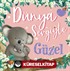 Dünya Sevgiyle Güzel