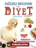 Sağlıklı Beslenme ve Diyet