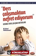 Ders Çalışmaktan Nefret Ediyorum Verimli Ders Çalışma Metodları