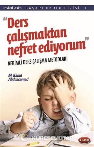 Ders Çalışmaktan Nefret Ediyorum Verimli Ders Çalışma Metodları
