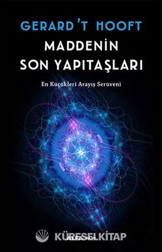 Maddenin Son Yapıtaşları