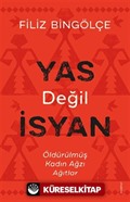 Yas Değil İsyan