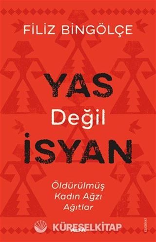 Yas Değil İsyan