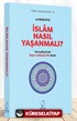 40 Başlıkta İslam Nasıl Yaşanmalı? (Karton Kapak)