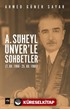 A.Süheyl Ünver'le Sohbetler