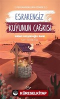 Esrarengiz Kuyunun Çağrısı - Peygamberlerin İzinde 2