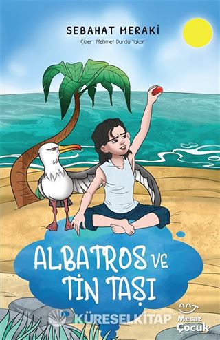 Albatros ve Tin Taşı