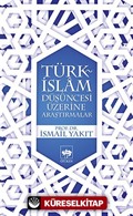 Türk-İslam Düşüncesi Üzerine Araştırmalar