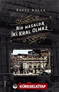 Bir Masalda İki Kral Olmaz