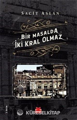 Bir Masalda İki Kral Olmaz