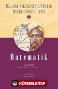 Matematik / İslam Medeniyetinde Bilim Öncüleri 5