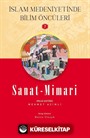 Sanat-Mimari / İslam Medeniyetinde Bilim Öncüleri 7