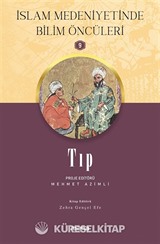 Tıp / İslam Medeniyetinde Bilim Öncüleri 9