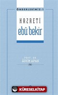 Hazreti Ebu Bekir / Önderlerimiz Serisi 1