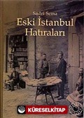 Eski İstanbul Hatıraları