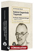 Kalemi Sayesinde Yaşamak