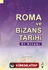 Roma ve Bizans Tarihi El Kitabı