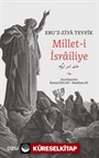 Millet-i İsrailiye (Osmanlı Türkçesi, Latin Harflerine Aktarma ve Günümüz Türkçesi Bir Arada)