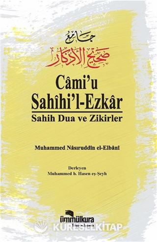 Cami'u Sahihil Ezkar / Sahih Dua ve Zikirler