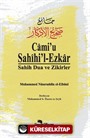 Cami'u Sahihil Ezkar / Sahih Dua ve Zikirler