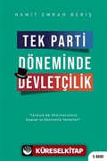 Tek Parti Döneminde Devletçilik