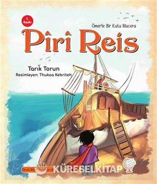 Ömerle Bir Kutu Macera: Pîrî Reis