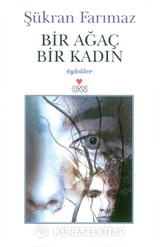 Bir Ağaç Bir Kadın