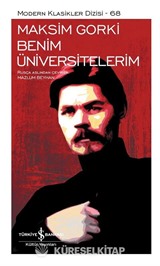 Benim Üniversitelerim (Ciltli)