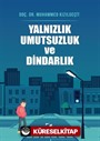 Yalnızlık Umutsuzluk Ve Dindarlık