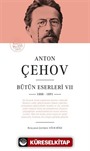 Anton Çehov Bütün Eserleri 7 (Ciltli)