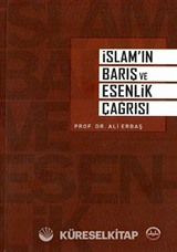İslam'ın Barış ve Esenlik Çağrısı