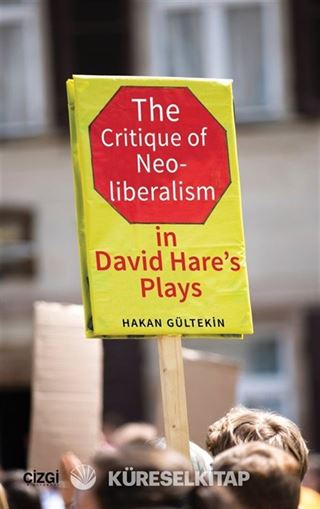 The Critique of Neoliberalism in David Hare's Plays