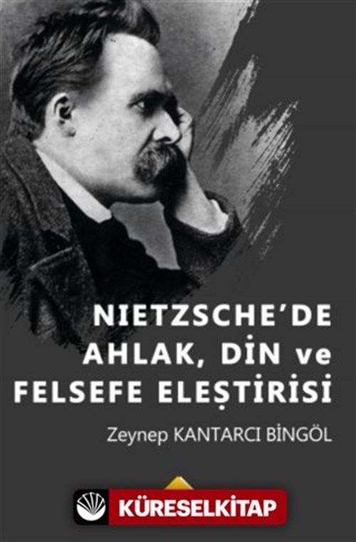 Nietzsche'de Ahlak, Din ve Felsefe Eleştirisi
