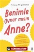 Benimle Oynar mısın Anne 365 Eğitici Çocuk Oyunu