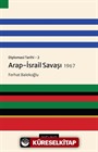 Diplomasi Tarihi 2 / Arap-İsrail Savaşı (1967)
