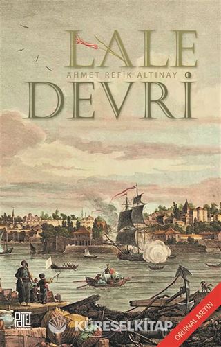 Lale Devri (Orijinal Metin)