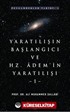 Yaratılışın Başlangıcı ve Hz. Adem'in Yaratılışı (2 Cilt)