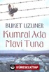 Kumral Ada Mavi Tuna