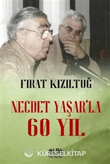 Necdet Yaşar'la 60 Yıl