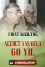 Necdet Yaşar'la 60 Yıl