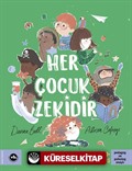 Her Çocuk Zekidir