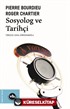 Sosyolog ve Tarihçi