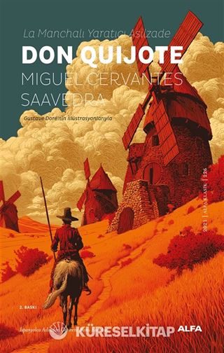 La Manchalı Yaratıcı Asilzade Don Quijote (Ciltli)